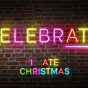 I Hate Christmas - Celebrate - SermonSlide.jpg
